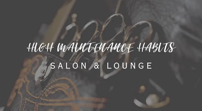High Maintenance Habits Salon & Lounge 1